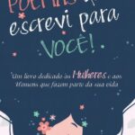 Poemas de amor largos - ¡Expresa tu amor con palabras poderosas!